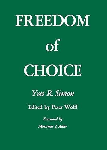 Freedom of Choice (9780823208418) by Simon, Yves R.