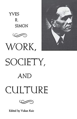 9780823209170: Work Society & Culture (Rose Hill Book)