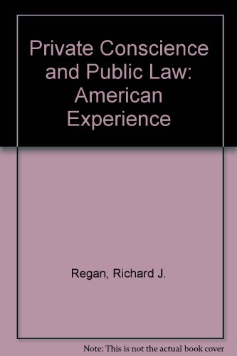 Stock image for Private Conscience and Public Law : The American Experience for sale by Better World Books