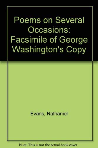 George Washington's Copy of Poems on Several Occasions by Nathaniel Evans - Myers, Andrew B. [Editor]