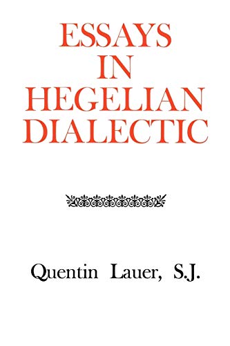 Beispielbild fr Essays in Hegelian Dialectic zum Verkauf von Blackwell's