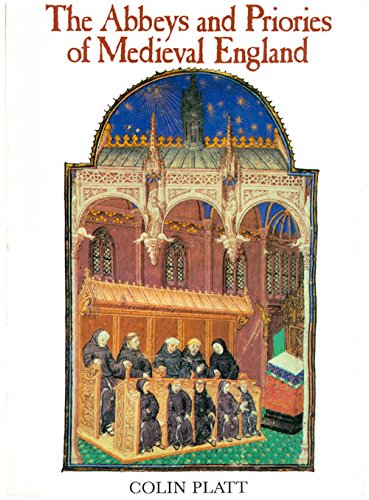Beispielbild fr The Abbeys and Priories of Medieval England zum Verkauf von Wonder Book