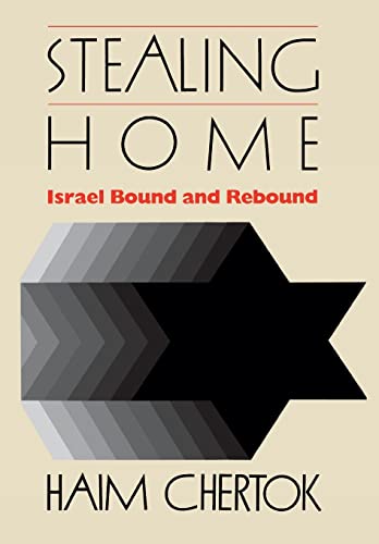 Stock image for Stealing Home: Israel Bound and Rebound for sale by Persephone's Books