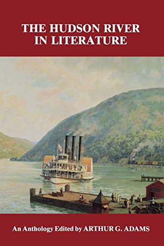 Beispielbild fr The Hudson River in Literature: An Anthology zum Verkauf von Books From California