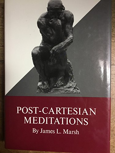 Stock image for Post-Cartesian Meditations: An Essay in Dialectical Phenomenology for sale by ThriftBooks-Dallas