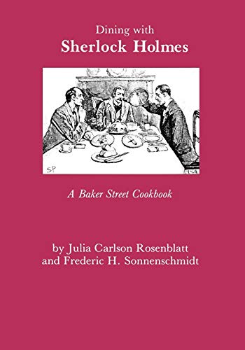 9780823212712: Dining With Sherlock Holmes: A Baker Street Cookbook