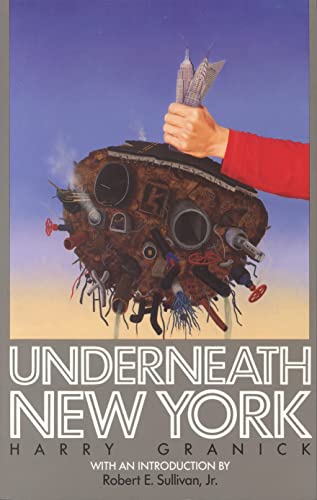 Stock image for Underneath New York for sale by Archer's Used and Rare Books, Inc.