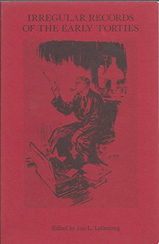 9780823213566: Irregular Records of the Early 'Forties: An Archival History of the Baker Street Irregulars, January 1941-March 1944