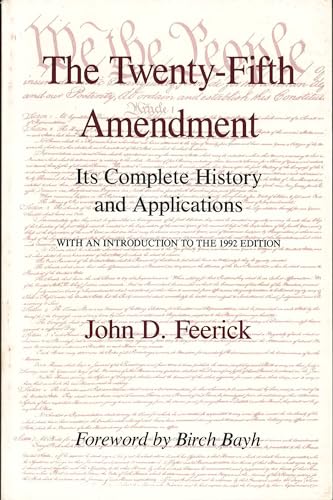 9780823213733: Twenty-Fifth Amendment: Its Complete History and Applications