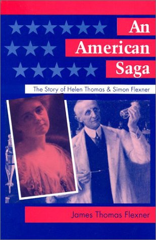 9780823215201: An American Saga: The Story of Helen Thomas and Simon Flexner