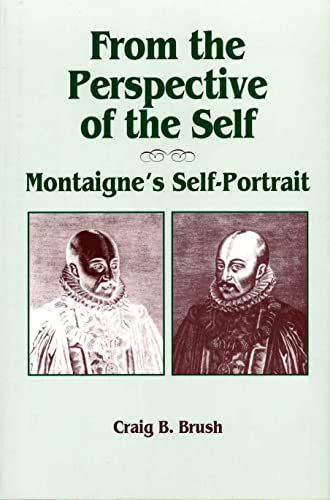 From the Perspective of the Self : Montaigne's Self-Portrait