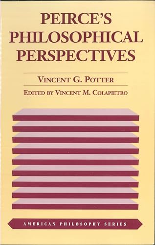 Beispielbild fr Peirce's Philosophical Perspectives zum Verkauf von Revaluation Books