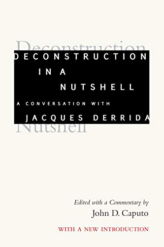 9780823217540: Deconstruction in a Nutshell: A Conversation With Jacques Derrida