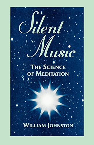Stock image for Silent Music: The Science of Meditation for sale by ThriftBooks-Atlanta