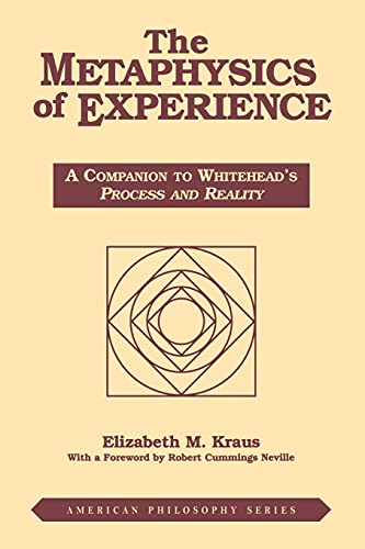 9780823217960: The Metaphysics of Experience: A Companion to Whitehead's Process and Reality (American Philosophy)