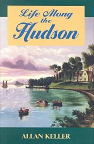 9780823218035: Life Along the Hudson