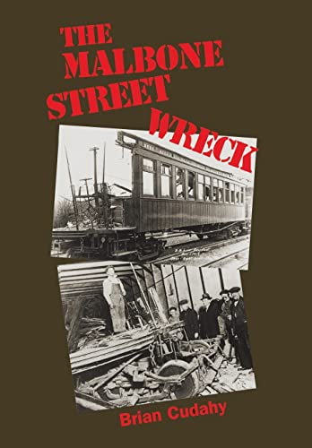The Malbone Street Wreck (9780823219315) by Cudahy, Brian J.