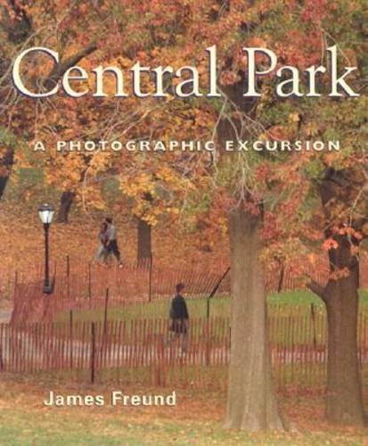 Stock image for Central Park: A Photographic Excursion for sale by More Than Words