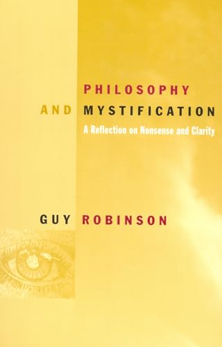 Imagen de archivo de Philosophy and Mystification a la venta por Montana Book Company