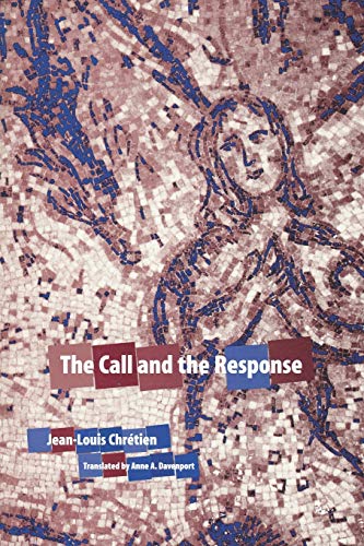 Beispielbild fr The Call and the Response (Perspectives in Continental Philosophy) zum Verkauf von GF Books, Inc.