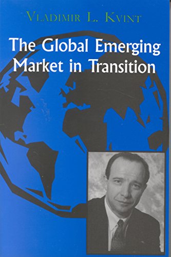 Beispielbild fr The Global Emerging Market in Transition: Articles, Forecasts, and Studies 1973-2003 zum Verkauf von Anybook.com