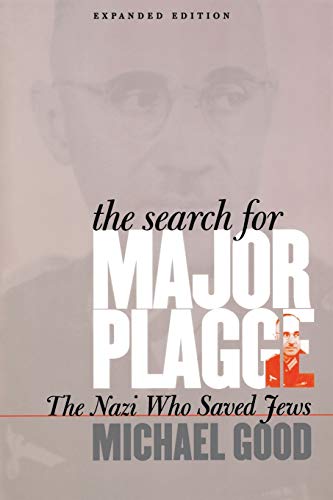 9780823224418: The Search for Major Plagge: The Nazi Who Saved Jews, Expanded Edition