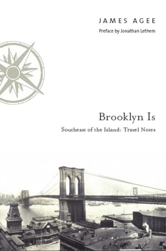Beispielbild fr Brooklyn Is : Southeast of the Island: Travel Notes zum Verkauf von Better World Books