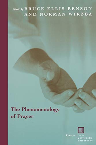 9780823224968: The Phenomenology of Prayer: 46 (Perspectives in Continental Philosophy)