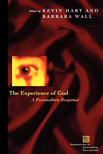 Stock image for The Experience of God: A Postmodern Response (Perspectives in Continental Philosophy) for sale by BooksRun