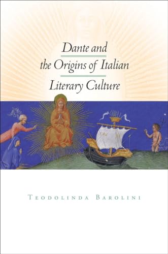 9780823227037: Dante and the Origins of Italian Literary Culture