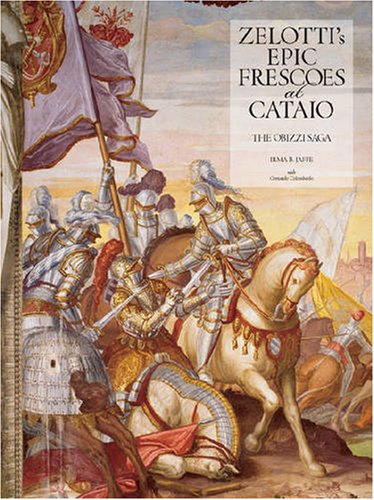 Stock image for Zelotti's Epic Frescoes at Cataio: The Obizzi Saga for sale by ThriftBooks-Dallas