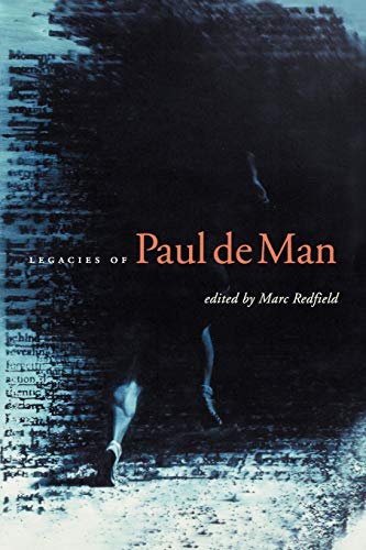 Stock image for Legacies of Paul de Man for sale by GF Books, Inc.