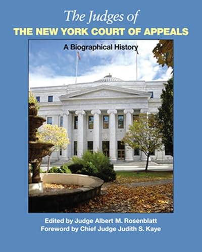 Beispielbild fr The Judges of the New York Court of Appeals: A Biographical History zum Verkauf von Chiron Media