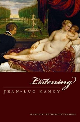 Listening (Perspectives in Continental Philosophy) (9780823227723) by Nancy, Jean-Luc