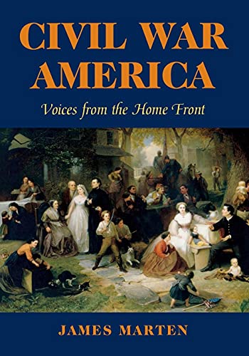 9780823227945: Civil War America: Voices from the Home Front (The North's Civil War)
