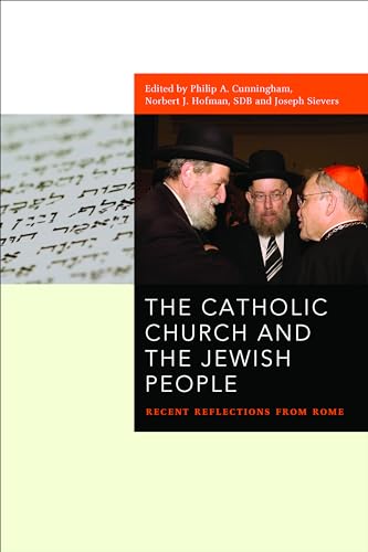Beispielbild fr The Catholic Church and the Jewish People: Recent Reflections From Rose zum Verkauf von Windows Booksellers