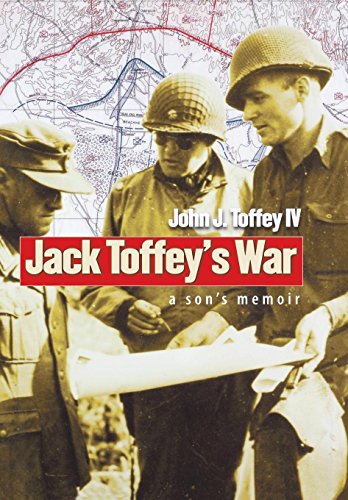 Stock image for Jack Toffey's War: A Son's Memoir for sale by Bookmans