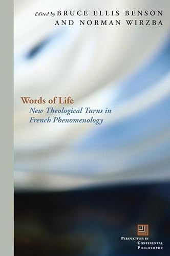 9780823230730: Words of Life: New Theological Turns in French Phenomenology (Perspectives in Continental Philosophy)