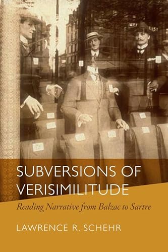 9780823231355: Subversions of Verisimilitude: Reading Narrative from Balzac to Sartre