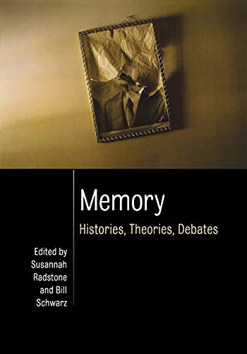 Stock image for Memory : Histories, Theories, Debates for sale by Better World Books Ltd