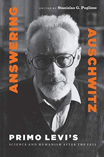 Stock image for Answering Auschwitz, Primo Levi's Science and Huam for sale by N. Fagin Books