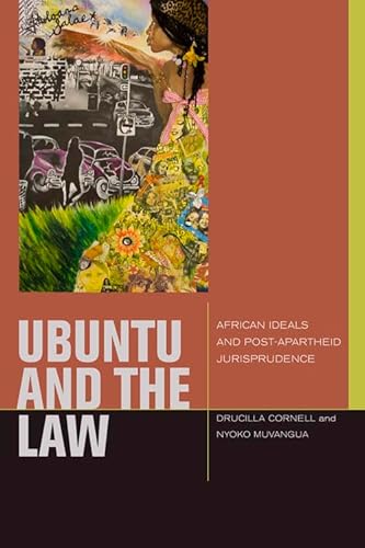 Beispielbild fr uBuntu and the Law: African Ideals and Postapartheid Jurisprudence (Just Ideas) zum Verkauf von Powell's Bookstores Chicago, ABAA