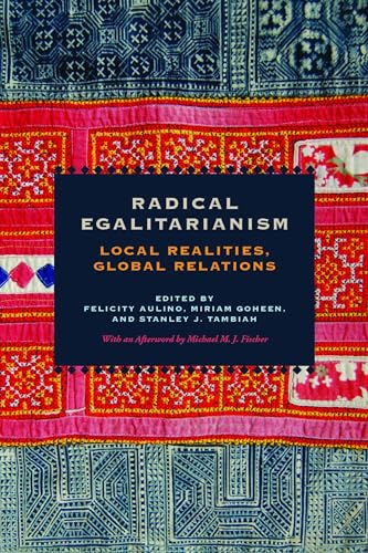 Stock image for Radical Egalitarianism: Local Realities, Global Relations for sale by Open Books