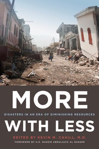 Beispielbild fr More With Less: Disasters in an Era of Diminishing Resources zum Verkauf von Revaluation Books