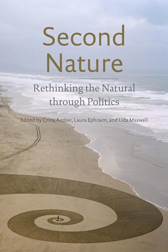 9780823251414: Second Nature: Rethinking the Natural through Politics