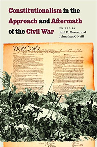Imagen de archivo de Constitutionalism in the Approach and Aftermath of the Civil War (The North's Civil War) a la venta por Turn-The-Page Books