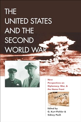 Stock image for The United States and the Second World War: New Perspectives on Diplomacy, War, and the Home Front for sale by ThriftBooks-Atlanta