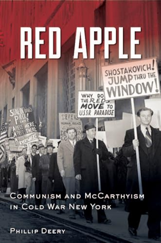 Stock image for Red Apple : Communism and Mccarthyism in Cold War New York for sale by Better World Books