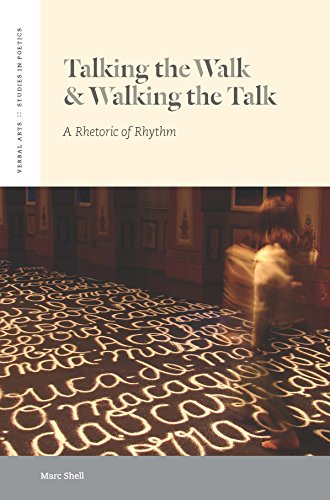 Imagen de archivo de Talking the Walk & Walking the Talk: A Rhetoric of Rhythm (Verbal Arts: Studies in Poetics) a la venta por GF Books, Inc.