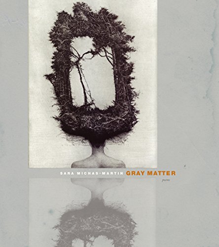 Gray Matter (Poets Out Loud)